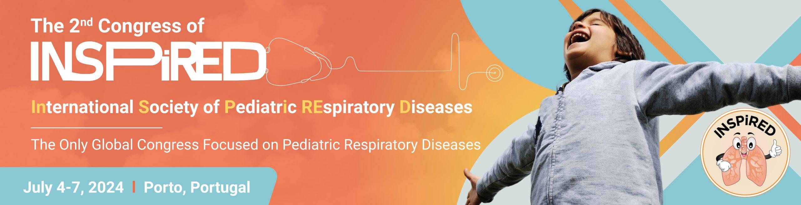 INSPiRED2024 – International Society for Pediatric Respiratory Diseases 2024